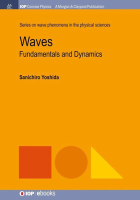 Waves : Fundamentals And Dynamics