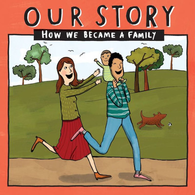 Our Story 003Hcsdsg1 : How We Became A Family