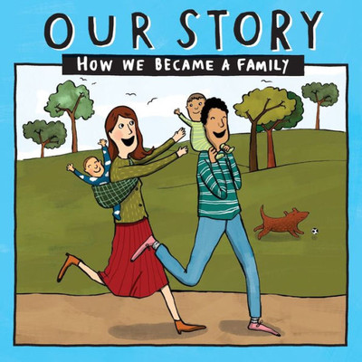 Our Story 010Hcsd2 : How We Became A Family