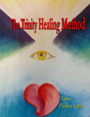 The Trinity Healing Method