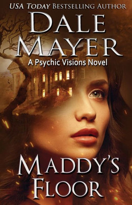 Maddy'S Floor : A Psychic Visions Novel