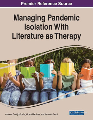 Managing Pandemic Isolation With Literature As Therapy