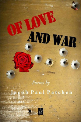 Of Love And War : Poems