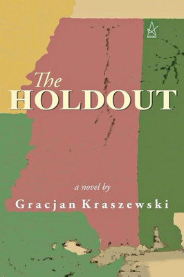 The Holdout : A Novel