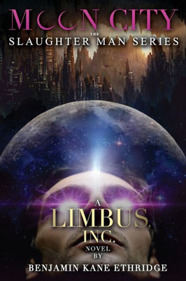 Moon City : A Limbus, Inc. Novel