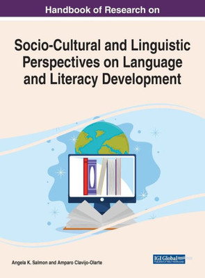 Socio-Cultural And Linguistic Perspectives On Language And Literacy Development