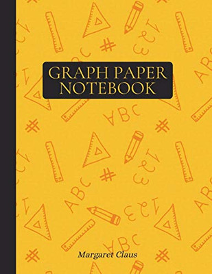 Graph Paper Composition Notebook: Large Graph Paper Journal 8.5 x 11 in, 120 Quad Ruled Sheets 5x5 Grid Paper Notebook for Math and Science Students