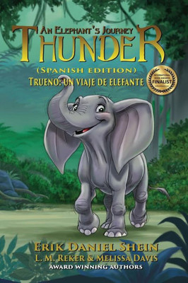 Thunder : An Elephant'S Journey: Spanish Edition