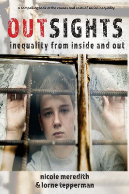 Outsights : Inequality From Inside And Out