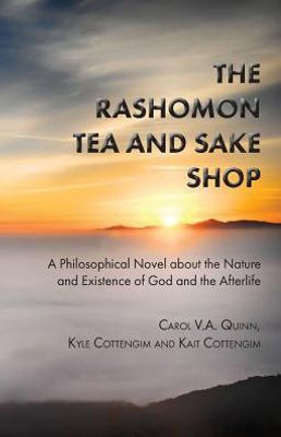 The Rashomon Tea And Sake Shop : A Special Edition With Discussion And Review Questions