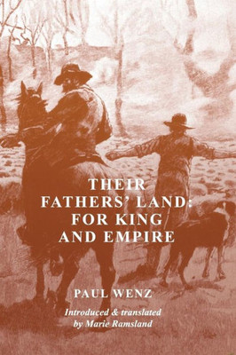Their Fathers' Land : For King And Empire