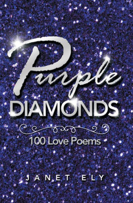 Purple Diamonds : 100 Love Poems