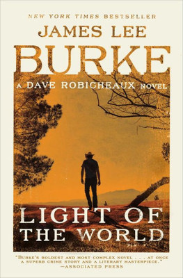 Light Of The World : A Dave Robicheaux Novel