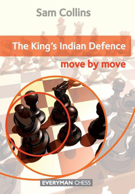 The King'S Indian Defence : Move By Move