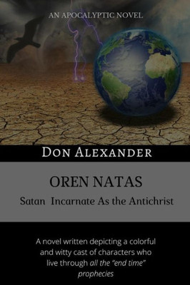 Oren Natas : Satan Incarnate As The Antichrist