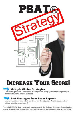 Psat Test Strategy : Winning Multiple Choice Strategies For The Psat® Test