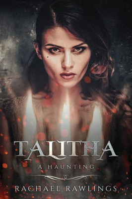 Talitha : A Haunting