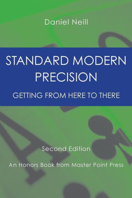 Standard Modern Precision : Getting From Here To There