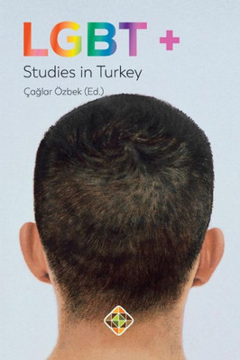 Lgbt+ Studies In Turkey