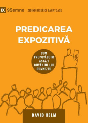 Predicarea Expozitiva? (Expositional Preaching) (Romanian)