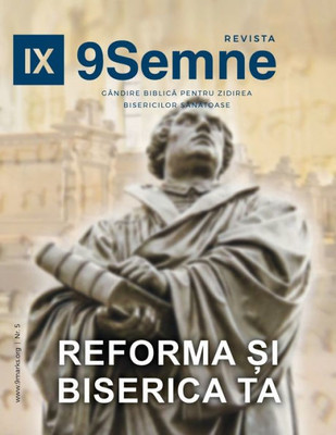 Reforma ¿I Biserica Ta (The Reformation And Your Church) | 9Marks Romanian Journal (9Semne)