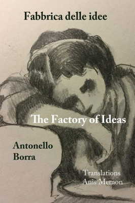 The Factory Of Ideas/Fabbrica Delle Idee : Monologues By The Mad/Monologhi Dei Matti