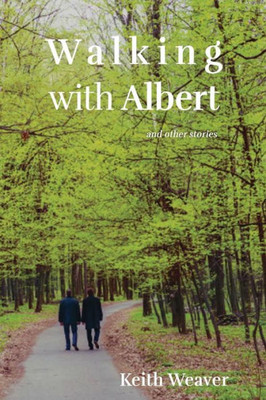 Walking With Albert