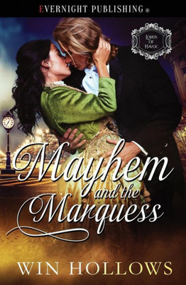 Mayhem And The Marquess