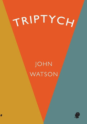 Triptych : Collected Works