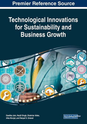 Technological Innovations For Sustainability And Business Growth