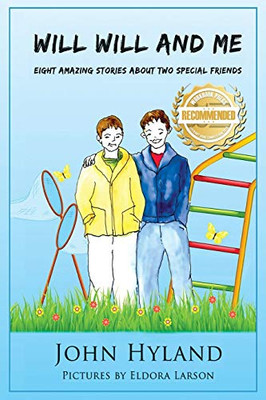 Will Will and Me: Eight Amazing Stories About Two Special Friends