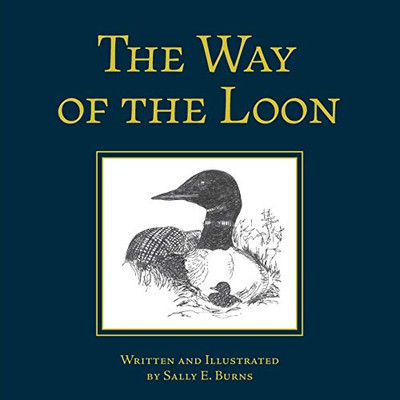 The Way of the Loon: A Tale from the Boreal Forest - Paperback
