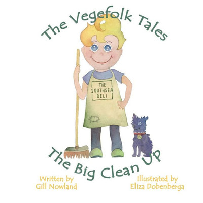 The Vegefolk Tales: The Big Clean Up