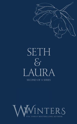 Seth & Laura : Desperate To Touch