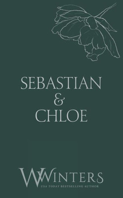 Sebastian & Chloe : A Kiss To Tell