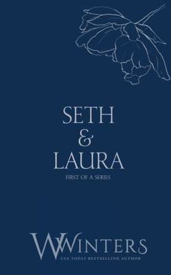 Seth & Laura : Hard To Love