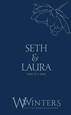 Seth & Laura : Tempted To Kiss