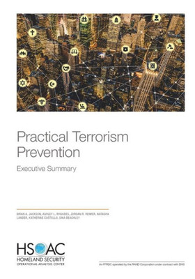 Practical Terrorism Prevention : Executive Summary