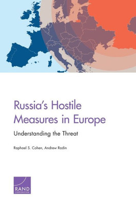 Russia'S Hostile Measures In Europe : Understanding The Threat