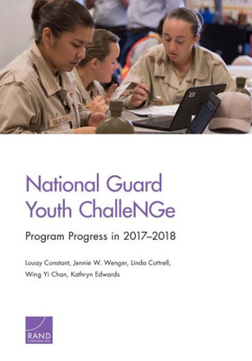 National Guard Youth Challenge : Program Progress In 2017-2018