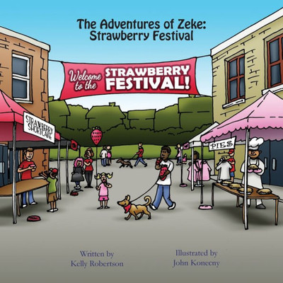 The Adventures Of Zeke : Strawberry Festival
