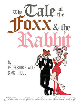 The Tale Of The Foxx And The Rabbit