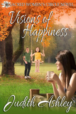 Visions Of Happiness