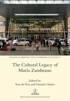 The Cultural Legacy Of María Zambrano