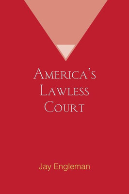The Lawless Court