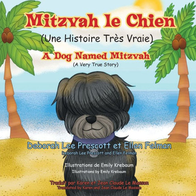 Mitzvah Le Chien : Une Histoire Trés Vraie
