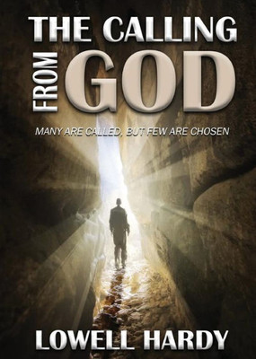 The Calling From God : Revised Edition