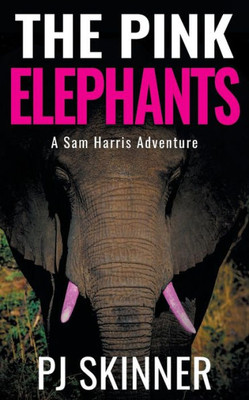 The Pink Elephants : Large Print