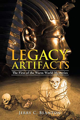 Legacy Artifacts: The First of the Warm World Mysteries - Paperback