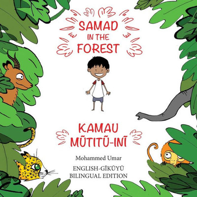 Samad In The Forest (English - Gikuyu Bilingual Edition)